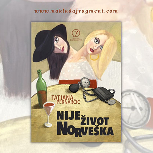Novo U Prodaji: Nije život Norveška – Tatjana Pernarčić
