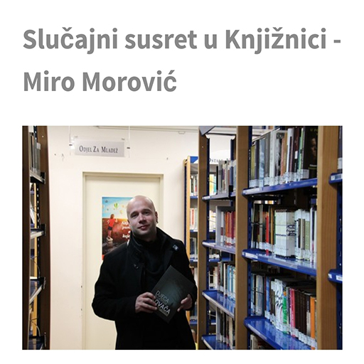 Gradska Knjižnica Solin: Slučajni Susret U Knjižnici – Miro Morović.