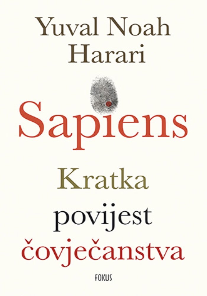 Sapiens: Kratka Povijest čovječanstva – Yuval Noah Harari