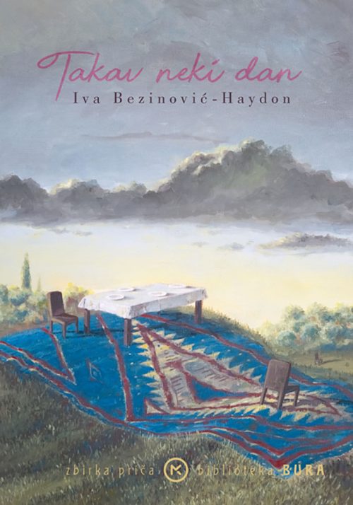 takav-neki-dan-iva-bezinović-haydon-biblioteka-bura