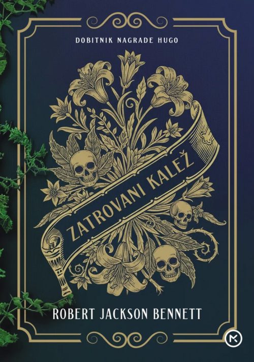 zatrovani-kalež-Robert-Jackson-Bennett-knjiga-fantasy