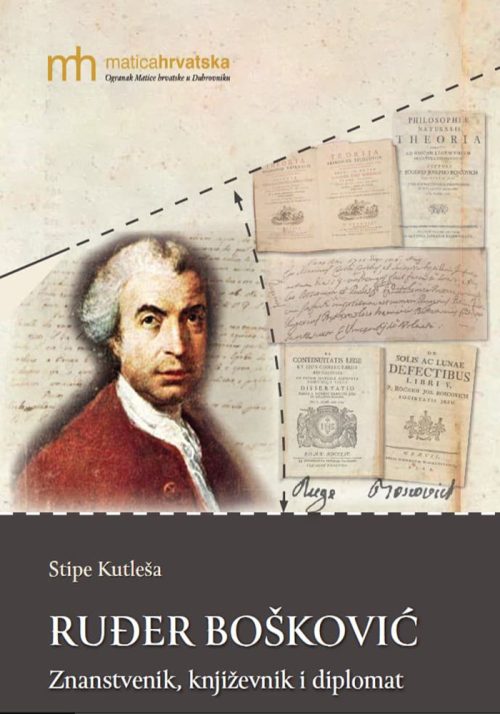 Ruđer-Bošković-znanstvenik-književnik-i-diplomat-stipe-kutleša